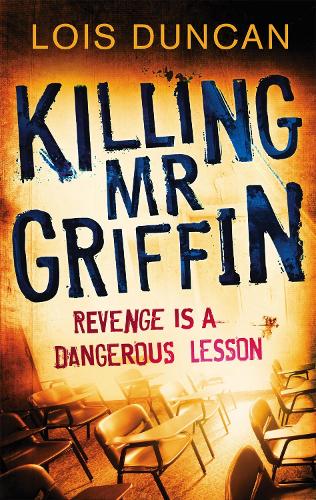 Бумажная книга «Killing Mr Griffin», автор Лоис Дункан - фото №1
