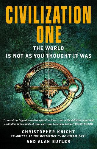 Бумажная книга «Civilization One: The World Is Not as You Thought It Was», автор Кристофер Найт - фото №1