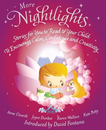 Бумажная книга «More Nightlights: Stories for You to Read to Your Child - To Encourage Calm, Confidence and Creativity», авторов Джойс Данбар, Кейт Петти - фото №1