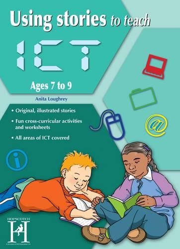 [object Object] «Using Stories to Teach ICT Ages 7-9», автор Аніта Лафрі - фото №1