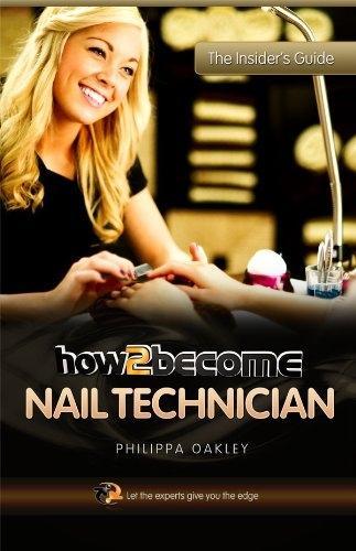 Paper book «How to Become a Nail Technician», author Philippa Oakley - фото №1
