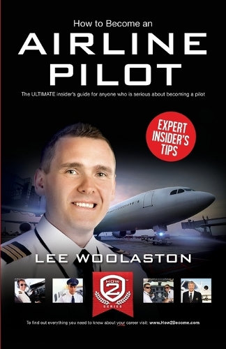 Paper book «How to Become an Airline Pilot», author Lee Woolaston - фото №1
