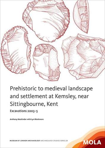 Паперова книга «Prehistoric to medieval landscape and settlement at Kemsley,near Sittingbourne, Kent», авторів Ентоні Маккіндер, Лін Блекмор - фото №1