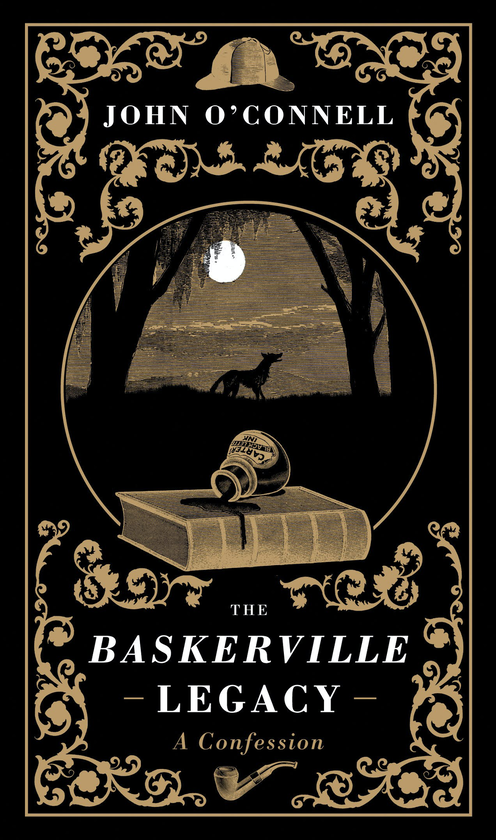 Паперова книга «The Baskerville Legacy. A Confession», автор Джон О'Коннелл - фото №1