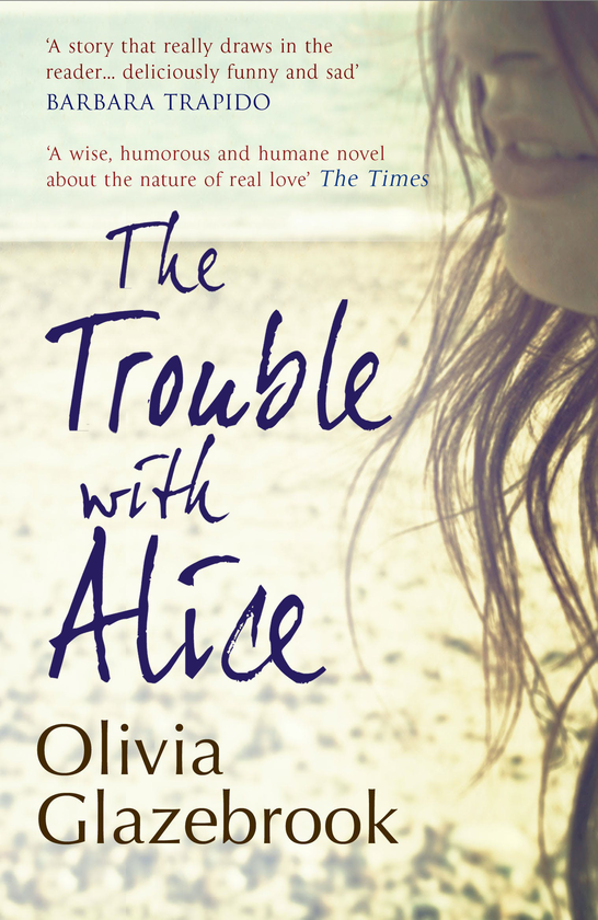 Бумажная книга «The Trouble with Alice», автор Оливия Глейзбрук - фото №1