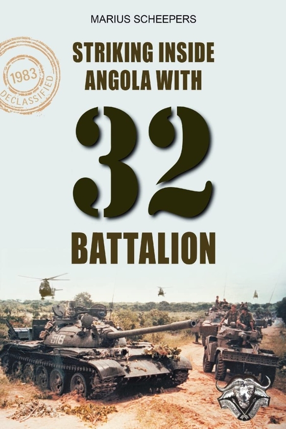 Бумажная книга «Striking Inside Angola with 32 Battalion», автор Мариус Шиперс - фото №1