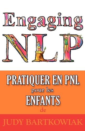 Бумажная книга «Pratiquer La PNL Pour Les Enfants», автор Джуди Бартковяк - фото №1