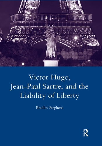 Бумажная книга «Victor Hugo, Jean-Paul Sartre, and the Liability of Liberty», автор Брэдли Стивенс - фото №1