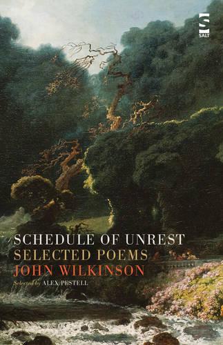 Паперова книга «Schedule of Unrest: Selected Poems», автор Джон Вілкінсон - фото №1