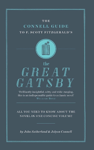 Бумажная книга «The Connell Guide To F. Scott Fitzgerald's The Great Gatsby», авторов Джон Сазерленд, Джолион Коннелл - фото №1