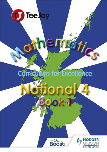Бумажная книга «TeeJay National 4 Mathematics: Book 1», авторов Джеймс Кернс, Джеймс Геддес, Джон Стрэнг - фото №1