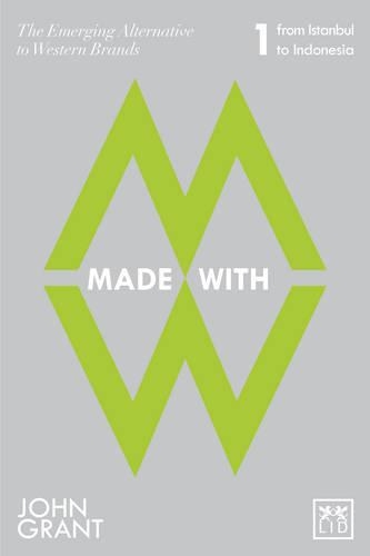 Бумажная книга «Made With: The Emerging Alternatives to Western Brands», автор Джон Грант - фото №1