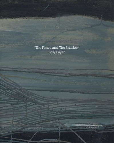 Паперова книга «The Fence and The Shadow: Sally Payen», авторів Дебора Кермоде, Лінетт Едвелл, Метт Прайс, Саллі Пейен - фото №1