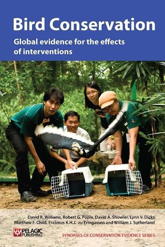 Бумажная книга «Bird Conservation: Global evidence for the effects of interventions», авторов Дэвид А. Шоулер, Дэвид Р. Уильямс, Эразм К.Х.Й. цу Эрмгассен, Линн В. Дикс, Мэтью Ф. Чайлд, Роберт Г. Попл - фото №1