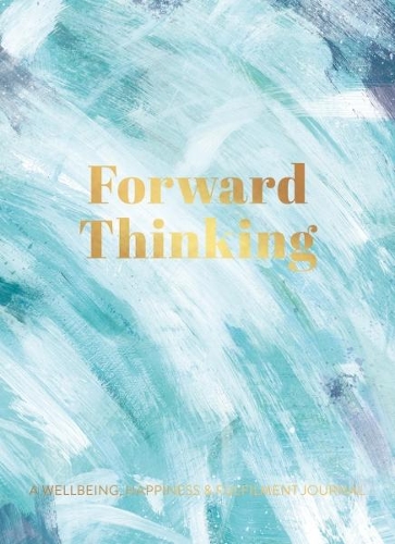 Паперова книга «Forward Thinking: A Wellbeing & Happiness Journal», автор Пітер Коксон - фото №1