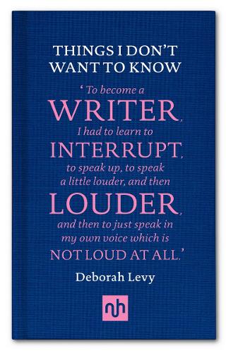 Бумажная книга «Things I Don't Want to Know: A Response to George Orwell's Why I Write», автор Дебора Леви - фото №1