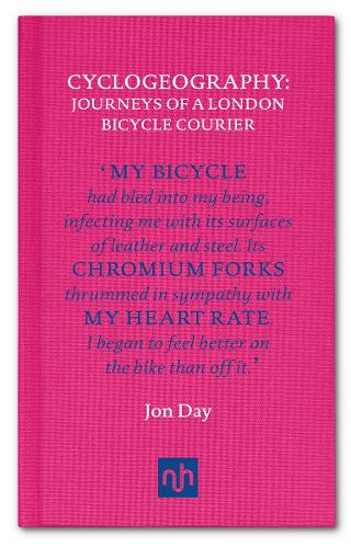 Паперова книга «Cyclogeography: Journeys of a London Bicycle Courier», автор Джон Дей - фото №1