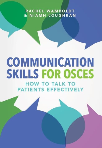 Бумажная книга «Communication Skills for OSCEs», авторов Ниям Лафран, Рэйчел Вамбольдт - фото №1
