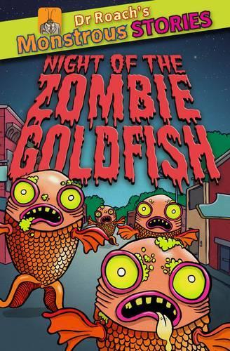 Бумажная книга «Monstrous Stories: Night of the Zombie Goldfish», автор Пол Харрисон - фото №1