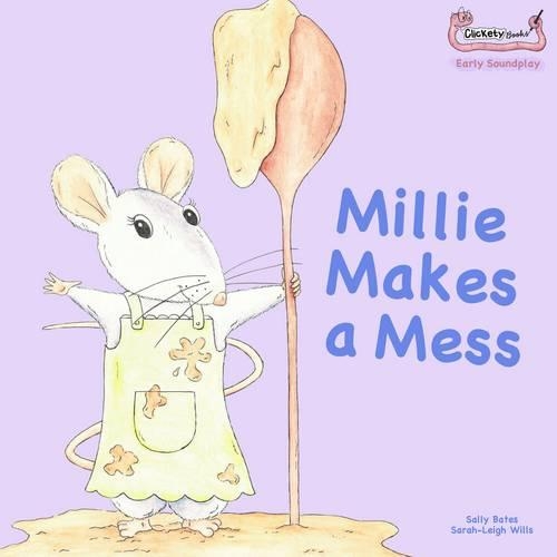 Бумажная книга «Millie Makes a Mess», автор Салли Бейтс - фото №1