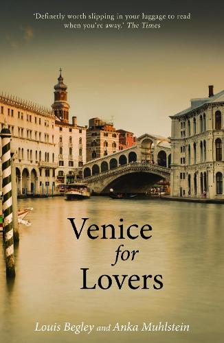 Бумажная книга «Venice For Lovers», авторов Анка Мульштейн, Луи Бегли - фото №1
