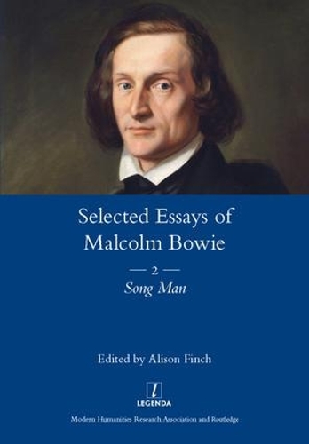Бумажная книга «The Selected Essays of Malcolm Bowie Vol. 2: Song Man», автор Малком Боуи - фото №1