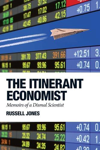 Бумажная книга «The Itinerant Economist: Memoirs of a Dismal Scientist», автор Рассел Джонс - фото №1