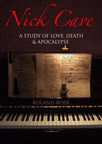 Бумажная книга «Nick Cave: A Study of Love, Death and Apocalypse», автор Роланд Бур - фото №1