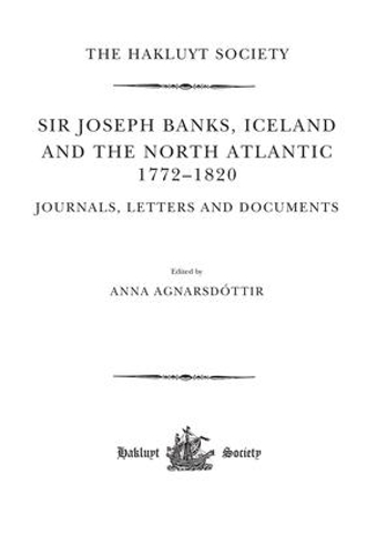 Бумажная книга «Sir Joseph Banks, Iceland and the North Atlantic 1772-1820 / Journals, Letters and Documents» - фото №1