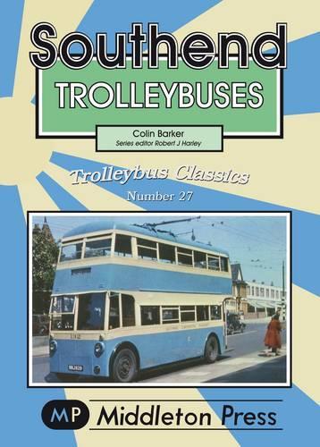 Паперова книга «Southend Trolleybuses», автор Колін Баркер - фото №1