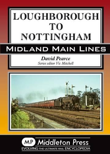 Паперова книга «Loughborough to Nottingham», автор Девід Пірс - фото №1