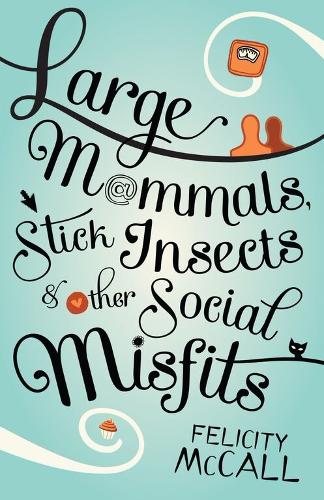 Бумажная книга «Large Mammals, Stick Insects and Other Social Misfits», автор Фелисити Макколл - фото №1
