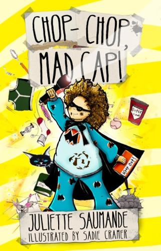 Бумажная книга «Chop-Chop, Mad Cap!», автор Джульетта Сауманде - фото №1