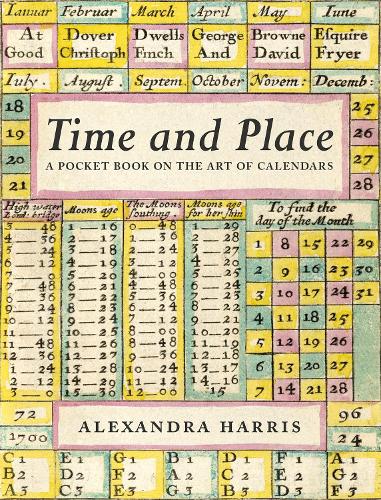Паперова книга «Time and Place: Notes on the art of calendars», автор Александра Гарріс - фото №1