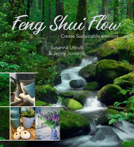 [object Object] «Feng Shui Flow: Create Sustainable Interiors», авторів Дженні Йонссон, Сусанна Утбул - фото №1