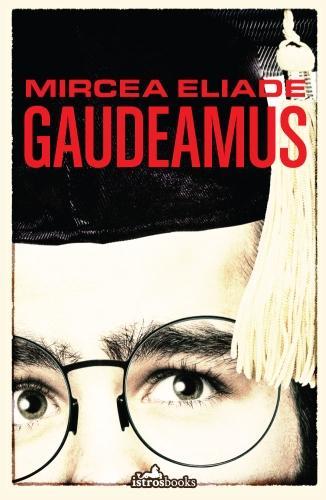 Бумажная книга «Gaudeamus», автор Мирча Элиаде - фото №1