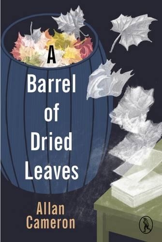 Бумажная книга «A Barrel of Dried Leaves», автор Аллан Кэмерон - фото №1