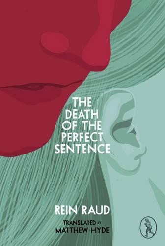 Бумажная книга «The Death of the Perfect Sentence», автор Рейн Рауд - фото №1