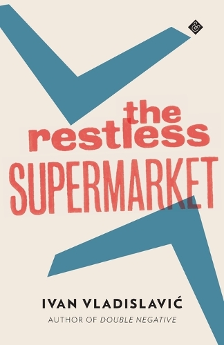 Бумажная книга «The Restless Supermarket», автор Иван Владиславич - фото №1