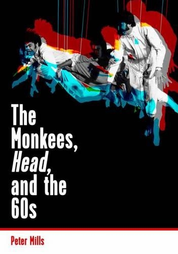 Бумажная книга «Monkees, Head, and the 60s», автор Питер Миллс - фото №1