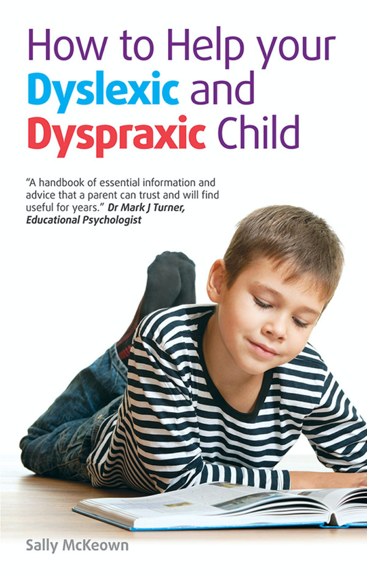 Бумажная книга «How to help your Dyslexic and Dyspraxic Child», автор Салли МакКаун - фото №1