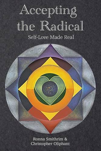 Бумажная книга «Accepting the Radical: You Can Not be Fixed», авторов Кристофер Олифант, Смитрим Ронна - фото №1