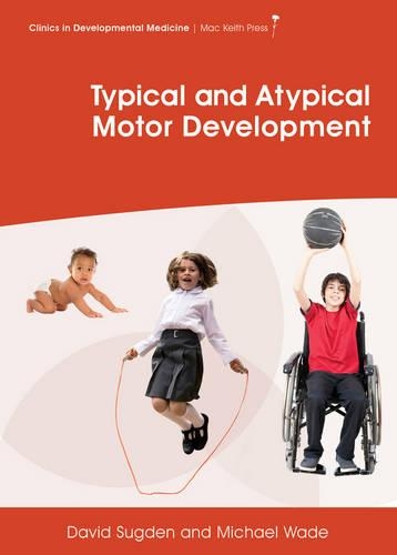 Бумажная книга «Typical and Atypical Motor Development», авторов Дэвид Сугден, Майкл Уэйд - фото №1