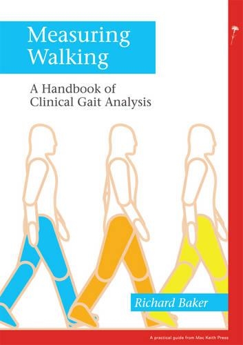 Паперова книга «Measuring Walking: A Handbook of Clinical Gait Analysis», автор Річард В. Бейкер - фото №1