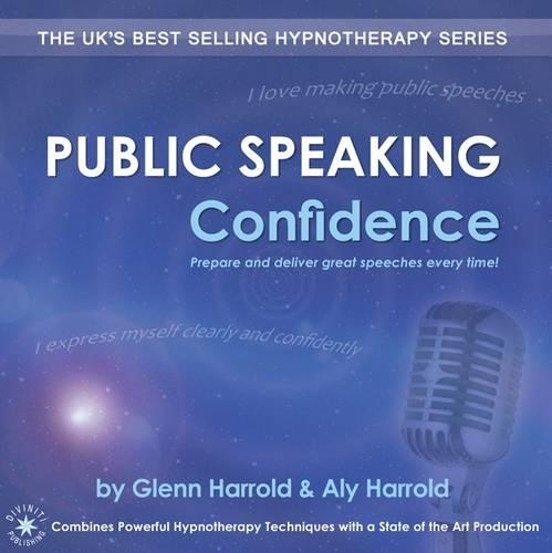 Аудіокнига «Public Speaking Confidence: Prepare and Deliver Great Speeches Every Time!», авторів Алі Харрольд, Гленн Харролд - фото №1