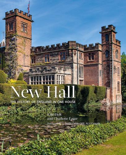 Бумажная книга «New Hall: The History of England in One House», авторов Шарлотта Игар, Кейт Холт - фото №1