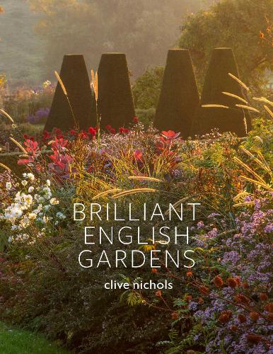 Паперова книга «Brilliant English Gardens», автор Клайв Ніколс - фото №1