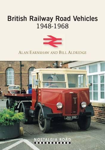 Бумажная книга «British Railway Road Vehicles: 1948-1968», авторов Алан Эрншоу, Билл Олдридж - фото №1