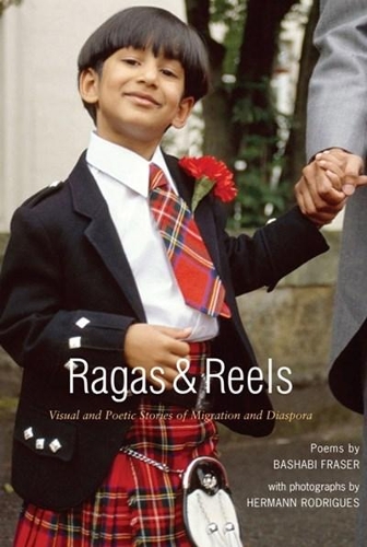 Бумажная книга «Ragas and Reels: A Visual and Poetic Look at some New Scots», автор Башаби Фрейзер - фото №1