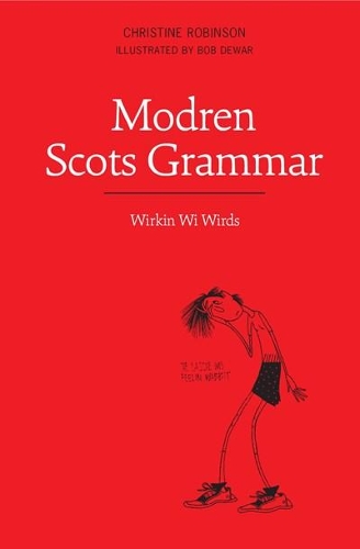 Паперова книга «Modren Scots Grammar: Wirkin wi Wirds», автор Крістін Робінсон - фото №1